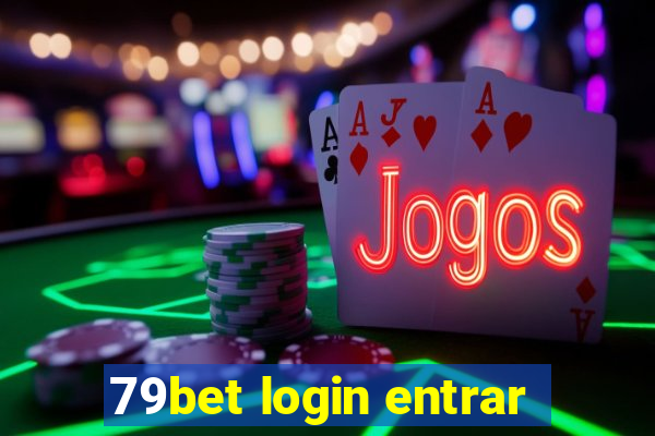 79bet login entrar